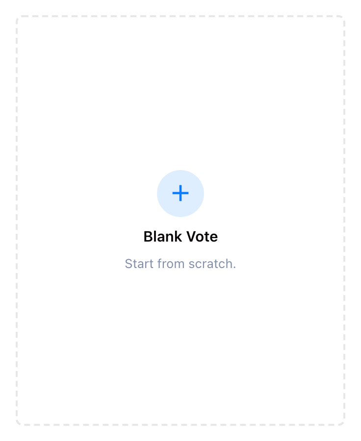 The wizard's Choose step, showing the Blank Vote "start from scratch" card